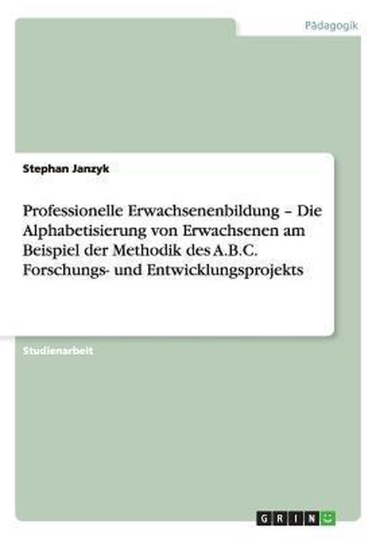 Professionelle Erwachsenenbildung - Die Alphabetisierung von ... - cover