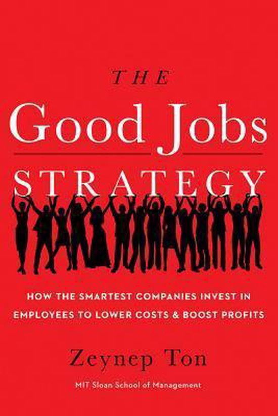 Boekomslag: "The Good Jobs Strategy" met silhouetten van mensen die armen omhoog houden.