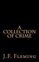 A Collection of Crime