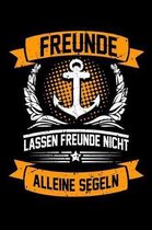 Freunde lassen Freunde nicht alleine Segeln