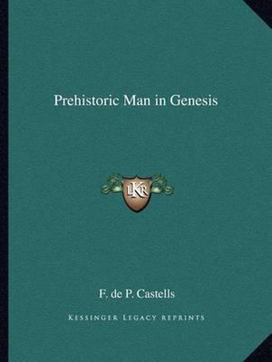 Prehistoric Man In Genesis van F De P Castells