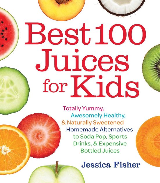 Best 100 Juices for Kids - cover