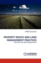 Property Rights and Land Management Practices