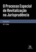 O processo especial de revitalização na jurisprudência - 2ª Edição