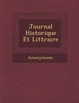 Journal Historique Et Litt Raire