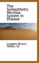 The Sympathetic Nervous System in Disease