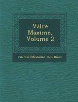 Val Re Maxime, Volume 2