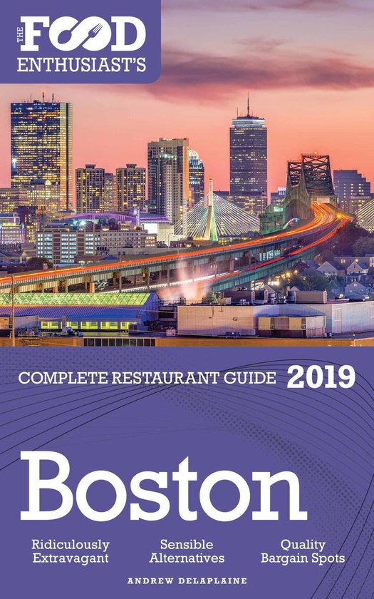 Boston - 2019 - The Food Enthusiast’s Complete Restaurant  ... - cover