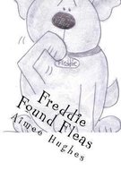 Freddie Found Fleas