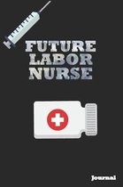 Future Labor Nurse Journal