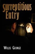 Surreptitious Entry