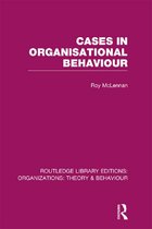 Cases in Organisational Behaviour (Rle
