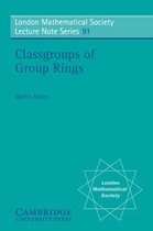 London Mathematical Society Lecture Note SeriesSeries Number 91- Classgroups of Group Rings