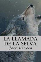 La Llamada de la Selva