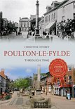 Through Time - Poulton-le-Fylde Through Time