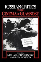 Cambridge Studies in Film- Russian Critics on the Cinema of Glasnost