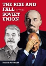 Rise & Fall Of The Soviet Union