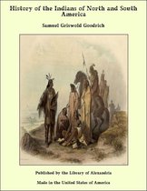 History of the Indians of North and South America