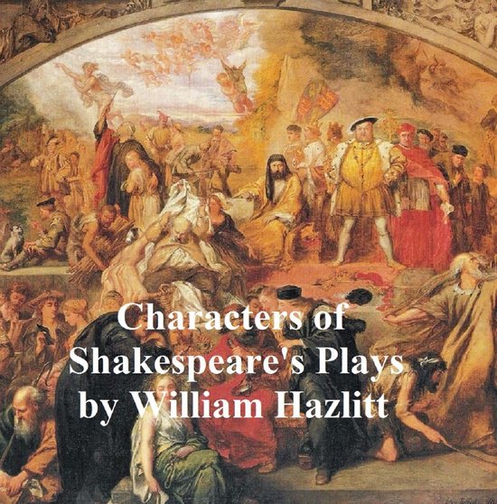Characters of Shakespeare's Plays - cover