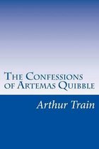 The Confessions of Artemas Quibble