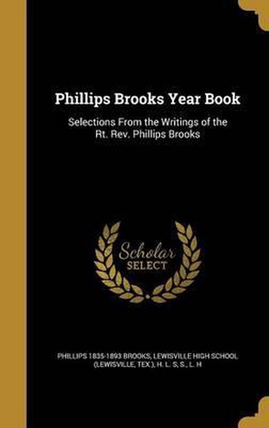 Phillips Brooks Year Book, Phillips 18351893 Brooks 9781363780211