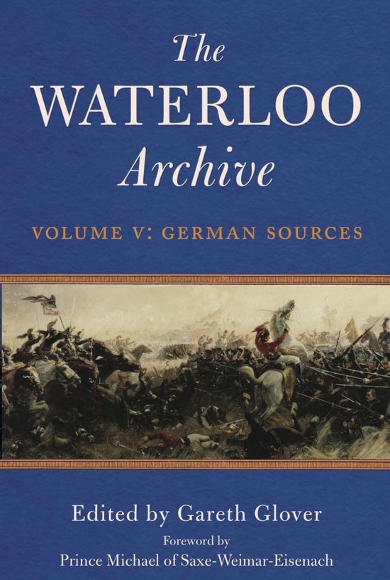 The Waterloo Archive 5 - The Waterloo Archive Volume V: Germ ... - cover