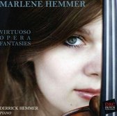 Marlene Hemmer - Virtuoso Opera Fantasies