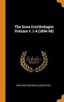 The Iowa Ornithologist Volume V. 1-4 (1894-98)