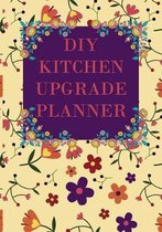 DIY Kitchen Upgrade Planner.