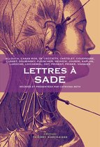 Lettres à ... - Lettres à Sade