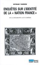 Enquêtes sur l'identité de la "Nation France"