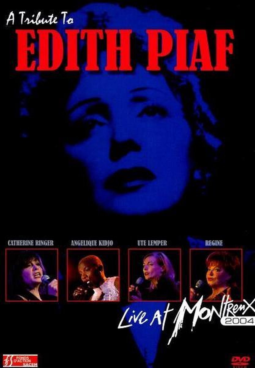 Tribute To Edith Piaf - Live At Montreux 2004