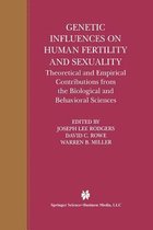 Genetic Influences on Human Fertility and Sexuality