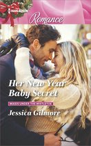 Maids Under the Mistletoe 4 - Her New Year Baby Secret