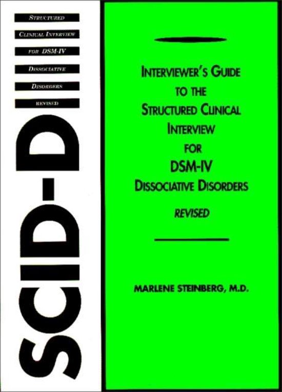 Interviewer's Guide to the Structured Clinical Interview for DSM-IV® Dissociative Disorders (SCID-D)