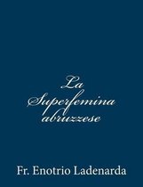 La Superfemina Abruzzese