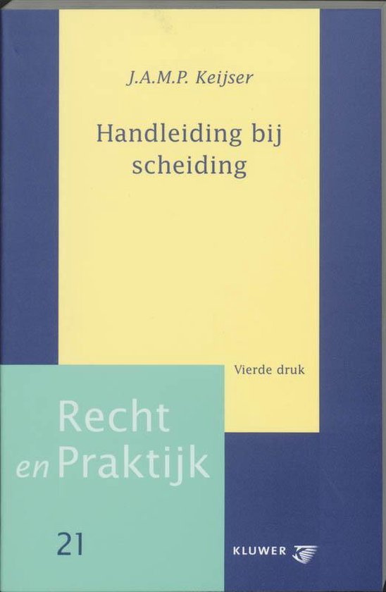 Cover van het boek 'Handleiding bij scheiding / druk 4' van J.A.M.P. Keijser