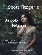 F. Scott Fitzgerald Jacob létrája   Fordította Ortutay Péter