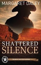 The Men of Texas Rangers Bundle, Saving Hope, Shattered Silence