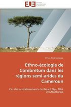 Ethno-écologie de Combretum dans les régions semi-arides du Cameroun
