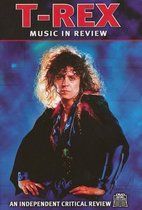 T-Rex: Music in Review