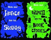 Horace and the Stowaway / Edward and the Book Crooks