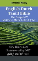 Parallel Bible Halseth English 2431 - English Dutch Tamil Bible - The Gospels IV - Matthew, Mark, Luke & John