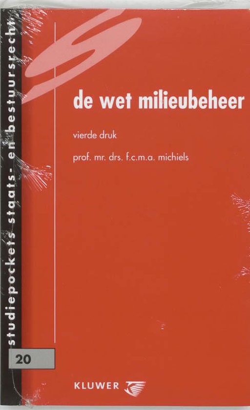 Cover van het boek 'De Wet milieubeheer / druk 4' van F.C.M.A. Michiels
