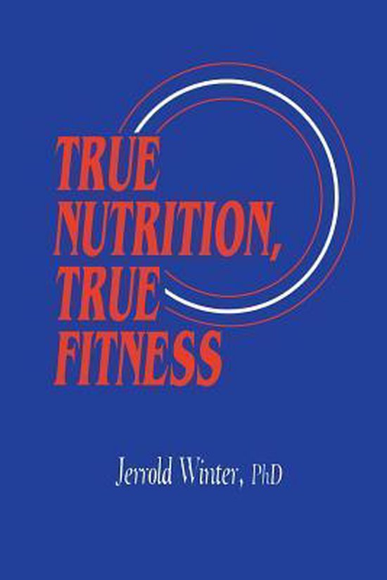 True Nutrition, True Fitness - cover