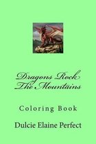 Rocking Color Books- Dragons Rock The Mountains