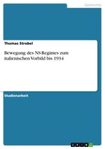 Bewegung des NS-Regimes zum italienischen Vorbild bis 1934