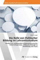 Die Rolle Von Politischer Bildung Im Lehramtsstudium