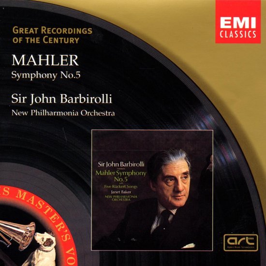 Mahler Symphony No. 5, conducted by Sir John Barbirolli with the New Philharmonia Orchestra. Features Janet Baker. EMI Classics.