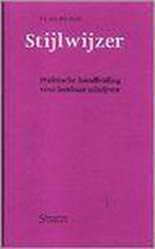 Stijlwijzer, Peter van der Horst 9789075566161 Boeken Stijlwijzer, Peter van der Horst 9789075566161 Boeken